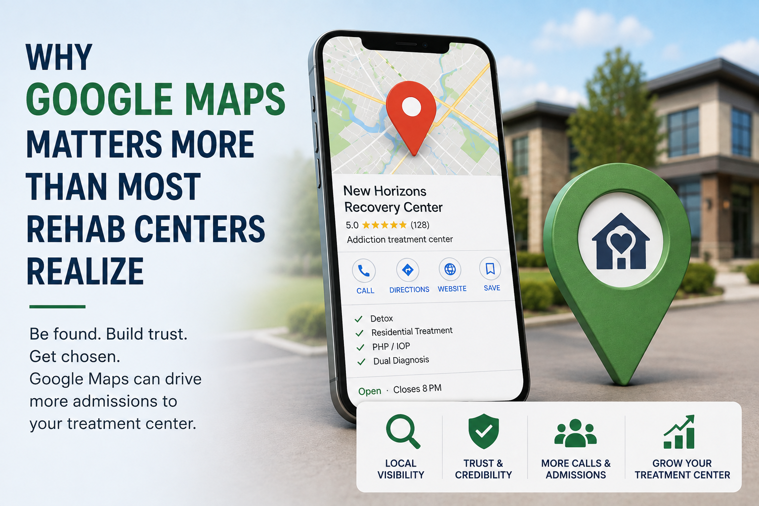 Why Google Maps Matters More Than Most Rehab Centers Realize